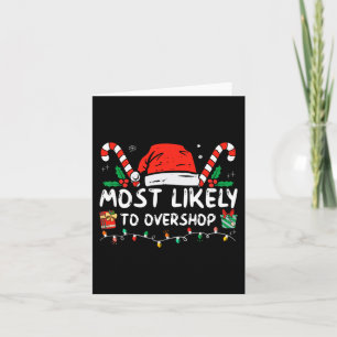 Most Likely To Overshop Shopping Family Crew Chris Card