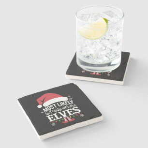 Most Likely to Party With The Elves Christmas Stone Coaster