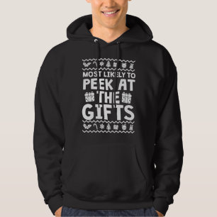 Most Likely To Peek At The Gifts Funny Christmas Hoodie