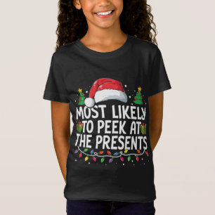 Most Likely To Peek At The Presents Christmas Ligh T-Shirt