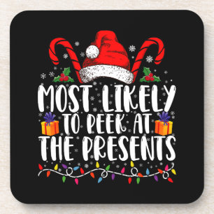 Most Likely To Peek At The Presents Family Xmas Coaster