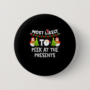 Most Likely To Peek At The Snowman Family Christma 6 Cm Round Badge