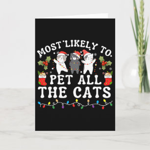 Most Likely To Pet All The Cats Cute 2025 Christma Card