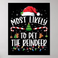 Most Likely To Pet The Reindeer Christmas Family M
