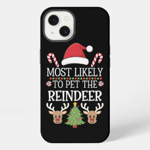 Most Likely To Pet The Reindeer Squad Family Joke iPhone 13 Case