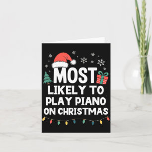 Most Likely To Play Ano On Christmas Anist Player Card