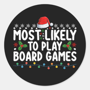 Most Likely To Play Board Games Christmas Family Classic Round Sticker