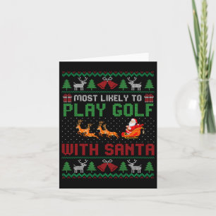 Most Likely To Play Golf With Santa Christmas Xmas Card