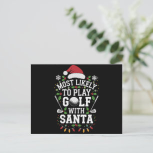 Most Likely To Play Golf With Santa Family Xmas Holiday Postcard