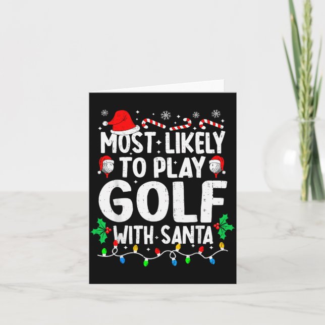 Most Likely To Play Golf With Santa Funny Matching Card (Front)
