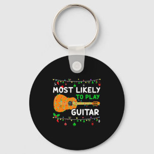Most Likely To Play Guitar Christmas Funny Family  Key Ring