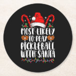 Most Likely To Play Pickleball With Santa Family  Round Paper Coaster<br><div class="desc">Most Likely To Play Pickleball With Santa Family Christmas</div>