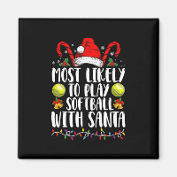 Most Likely To Play Softball With Santa Family
