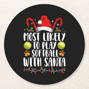 Most Likely To Play Softball With Santa Family  Round Paper Coaster