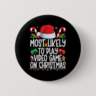 Most Likely To Play Video Game Family Matching Chr 6 Cm Round Badge