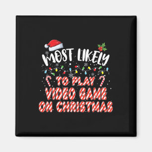 Most Likely To Play Video Game In Christmas Christ Magnet