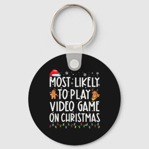 Most Likely To Play Video Game On Christmas Santa  Key Ring