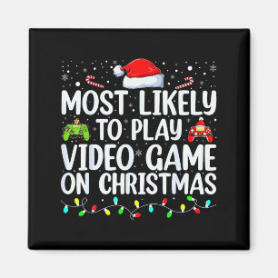 Most Likely To Play Video Game On Christmas Santa  Magnet