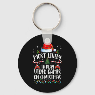 Most Likely To Play Video Games On Christmas Famil Key Ring
