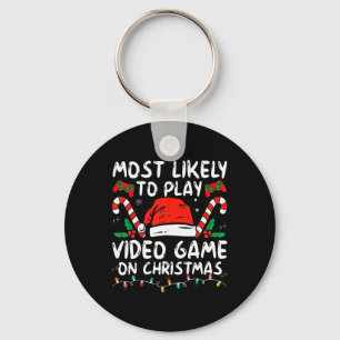 Most Likely To Play Video Games On Christmas Famil Key Ring
