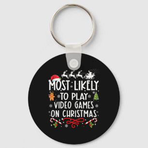 Most Likely To Play Video Games On Christmas Famil Key Ring