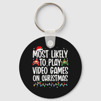 Most Likely To Play Video Games On Christmas Key Ring