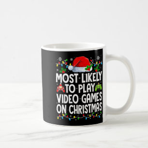 Most Likely To Play Video Games On Christmas Match Coffee Mug