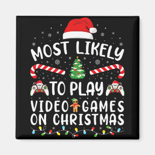 Most Likely To Play Video Games Xmas Family Matchi Magnet
