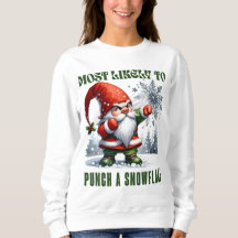 Most Likely To Punch A Snowflake - LOL Christmas