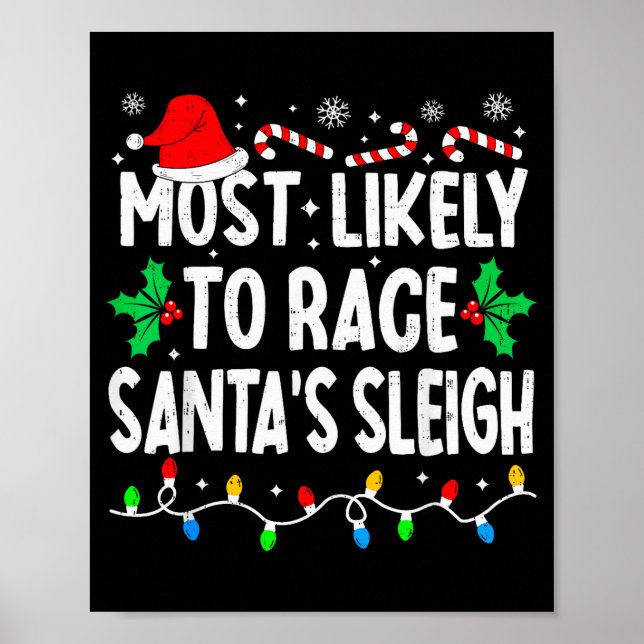 Most Likely To Race Santa's Sleigh Family Matching Poster (Front)