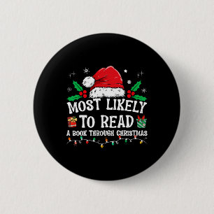Most Likely To Read A Book Matching Family Christm 6 Cm Round Badge