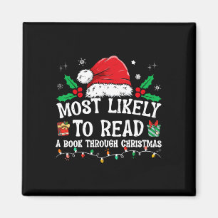 Most Likely To Read A Book Matching Family Christm Magnet