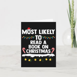 Most Likely To Read A Book On Christmas Matching F Card