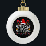 Most Likely To Read A Book Through Christmas  Ceramic Ball Christmas Ornament<br><div class="desc">Most Likely To Read A Book Through Christmas Funny Xmas</div>