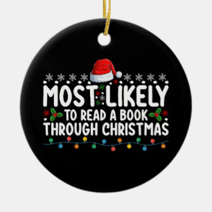 Most Likely To Read A Book Through Christmas Ceramic Tree Decoration