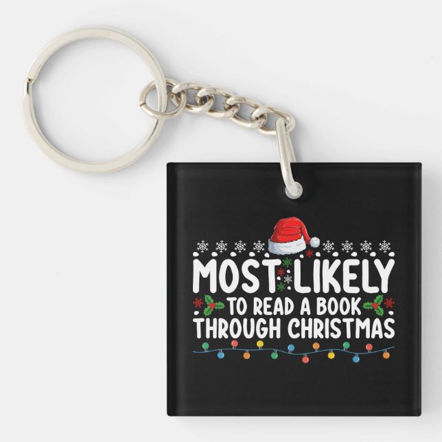 Most Likely To Read A Book Through Christmas Key Ring (Front)