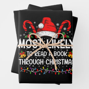 Most Likely To Read A Book Through Christmas  Wrapping Paper Sheet