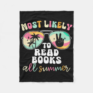 Most Likely To Read Books All Summer Teacher Stude Fleece Blanket
