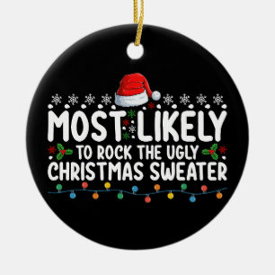 Most Likely To Rock The Ugly Christmas Sweater Ceramic Tree Decoration