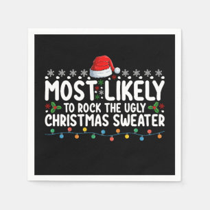Most Likely To Rock The Ugly Christmas Sweater Napkin