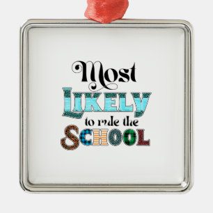 Most Likely To Rule The School Metal Tree Decoration