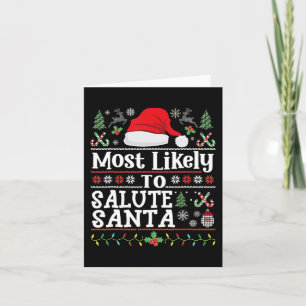 Most likely to Salute Santa- Soldier Christmas Arm Card