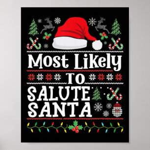 Most likely to Salute Santa- Soldier Christmas Arm Poster