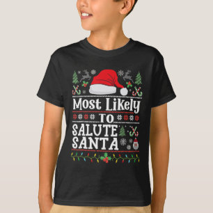 Most likely to Salute Santa- Soldier Christmas Arm T-Shirt