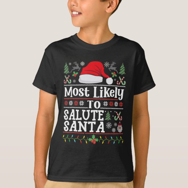 Most likely to Salute Santa- Soldier Christmas Arm T-Shirt (Front)