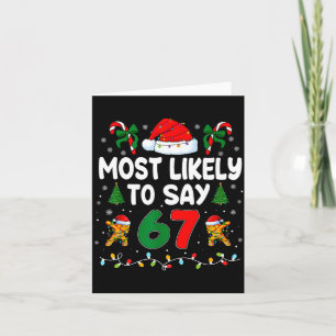 Most Likely To Say 67 Gen Alpha Slang Funny Xmas S Card
