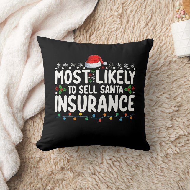 Most Likely To Sell Santa Insurance Christmas Cushion (Blanket)