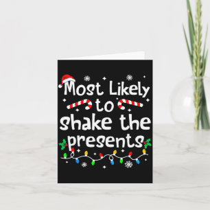Most Likely To Shake The Christmas Matching Family Card