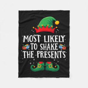 Most Likely To Shake The Matching Christmas Elf  Fleece Blanket