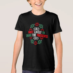 Most Likely to Shake the Presents Christmas Humor Tri-Blend Shirt